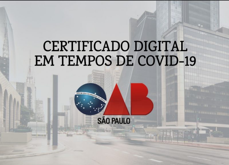 OAB SP comunica que procedimentos de certificação digital estão mantidos