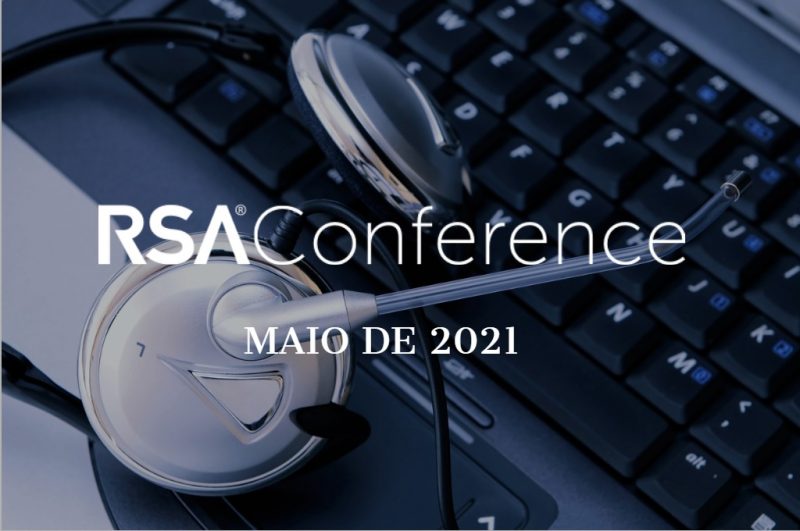 RSA Conference será em maio de 2021 e totalmente virtual
