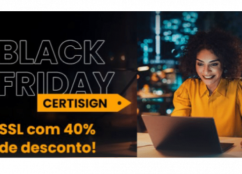 CertiSign facilita ofertas de certificados SSL para aumentar a confiança dos consumidores durante as compras online na Black Friday