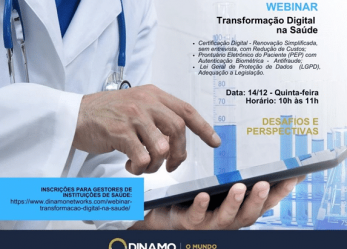 Transformação Digital é tema do webinar da DINAMO Networks para o segmento de saúde desta Quinta-Feira