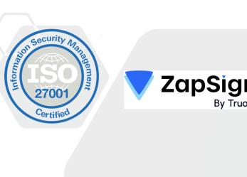 ZapSign: Compromisso com a Segurança e Proteção de Dados Reforçado pela Certificação ISO 27001