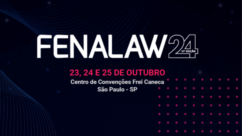 Fenalaw 2024: Fácil revoluciona a gestão jurídica com inteligência artificial Fenalaw