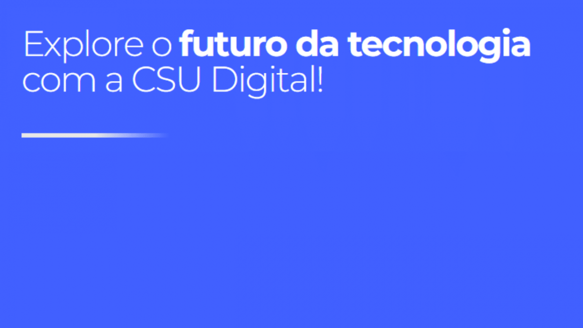CSU Digital abre inscrições para o Programa de Trainee 2025 com vagas ...