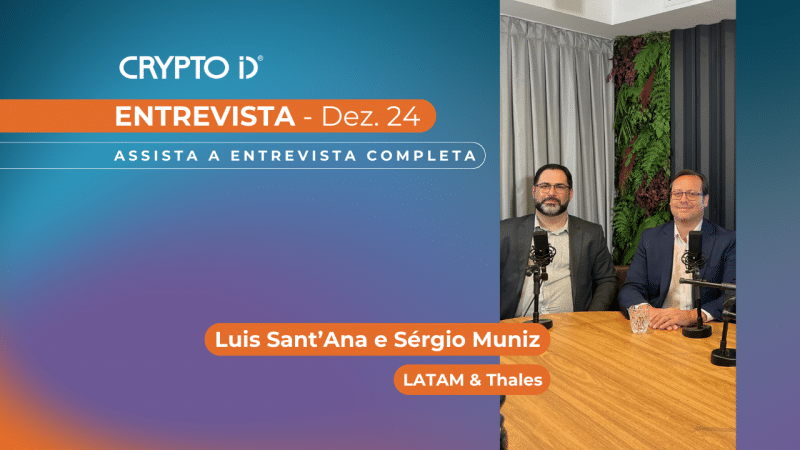 Entrevista com Sérgio Muniz e Luis Sant’Anna aborda a Gestão de Identidade e Acesso no cenário aeroportuário