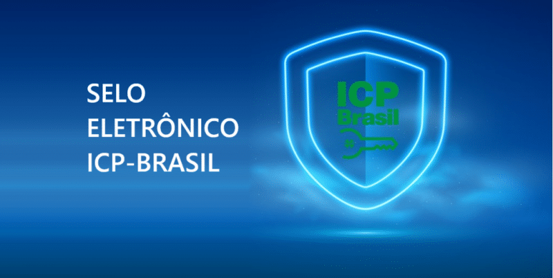 O Selo Eletrônico da ICP-Brasil: Inovação em Autenticação Digital