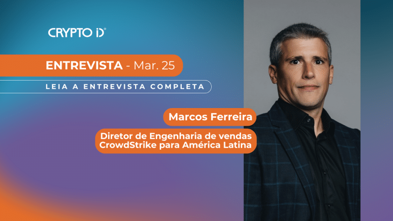 Marcos Ferreira fala sobre CrowdStrike Global Threat Report 2025