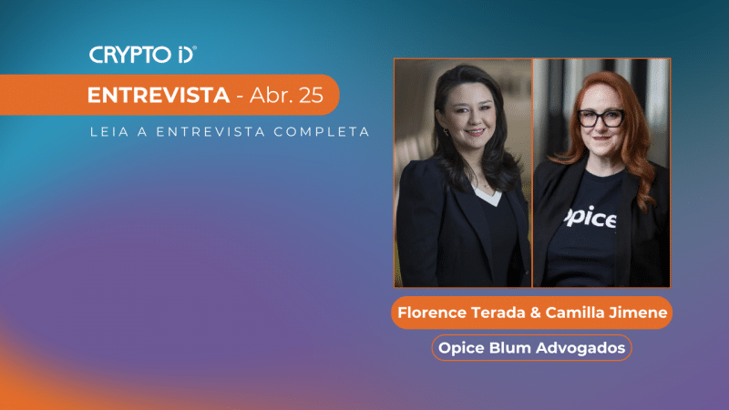Entrevista com Florence Terada e Camilla Jimene sobre validade jurídica das assinaturas eletrônicas e digitais Validade jurídica de assinaturas eletrônicas: Entrevista Opice Blum