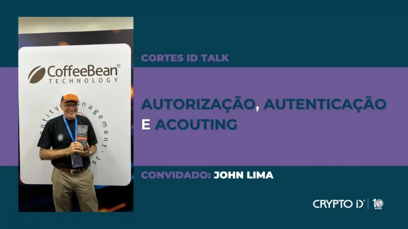 Bloco 5 - CoffeeBean: Autorização, Autenticação e Acouting - Entrevista com John Lima: Inovação Interna, Interoperabilidade e Infraestrutura Global da CoffeeBean