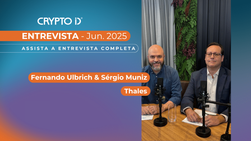 ID Talk com Sérgio Muniz e Fernando Ulbrich: Thales detalha como proteger seus clientes na era digital Thales detalha em ID Talk como proteger clientes na era digital