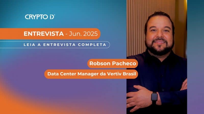 Robson Pacheco sobre o papel da Vertiv na era dos data centers