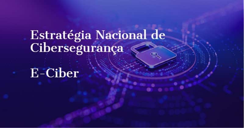 Estratégia Nacional de Cibersegurança