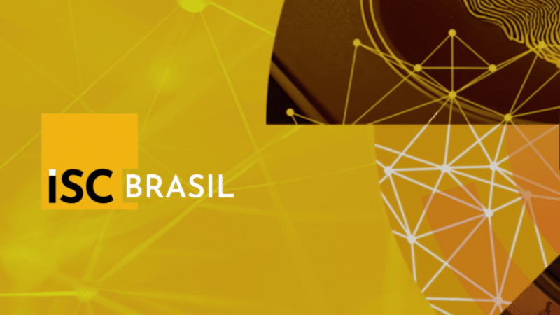 ISC Brasil 2025 foca em segurança e integração pública