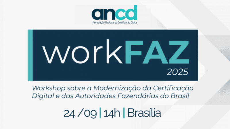 Modernização do sistema fazendário será debatida no WorkFAZ