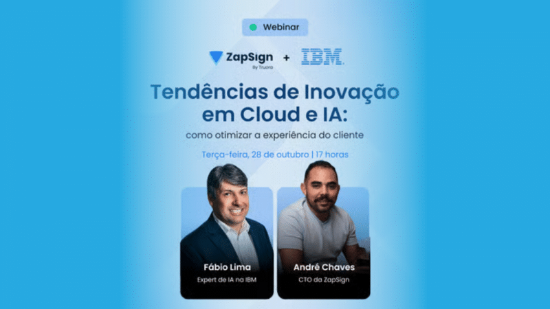IBM e ZapSign: webinar debate Cloud e IA para cliente corporativo