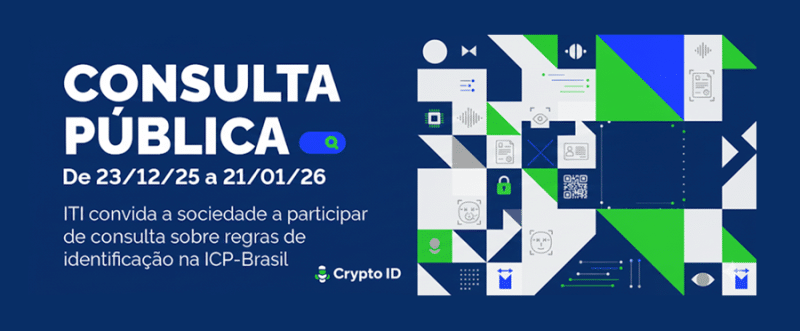 Identificação Digital em Pauta na ICP-Brasil: Consulta Pública