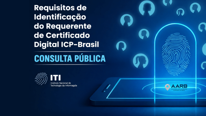 Novo regulamento de identificação na ICP-Brasil é colocado em consulta pública pelo ITI