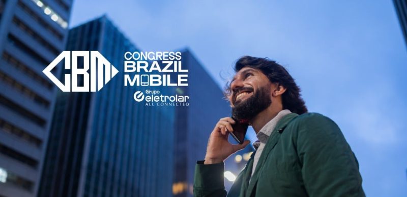 Congress Brazil Mobile & Expo 2026 (CBM) acontece de 20 a 22 de março, no Distrito Anhembi, em São Paulo