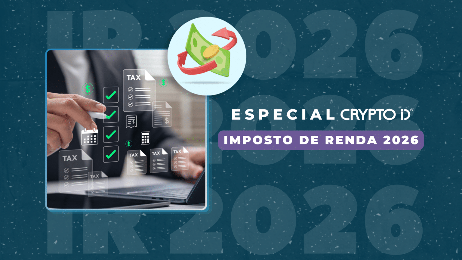 Imposto de Renda 2026: como aumentar as chances de receber a restituição mais rápido