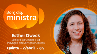 Esther Dweck detalha reestruturação de carreiras públicas