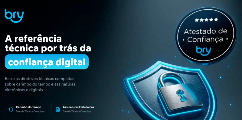 Bry lança diretrizes técnicas e reforça liderança no mercado de confiança digital