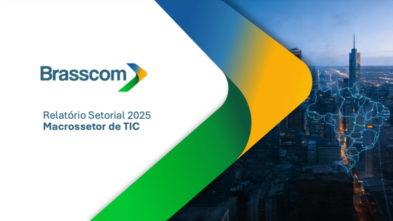 Brasscom aponta avanço estrutural da digitalização no Brasil e projeta até R$ 2 trilhões em investimentos em tecnologia até 2029