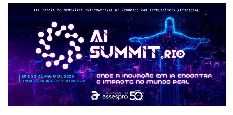 AI Summit in Rio 2026 entra na reta final com foco em IA aplicada aos negócios e cibersegurança AI Summit in Rio 2026 reforça debate sobre como a IA