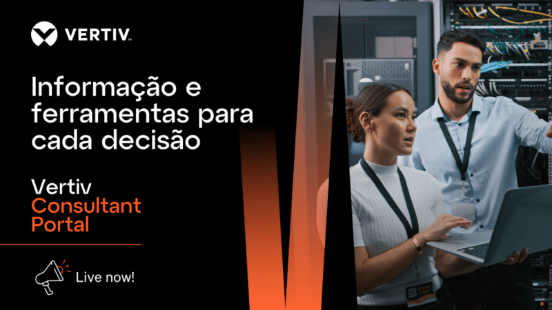 Vertiv lança o Consultant Portal para apoiar o design e a especificação de infraestrutura digital crítica Vertiv lança o Consultant Portal para apoiar design e infraestrutura