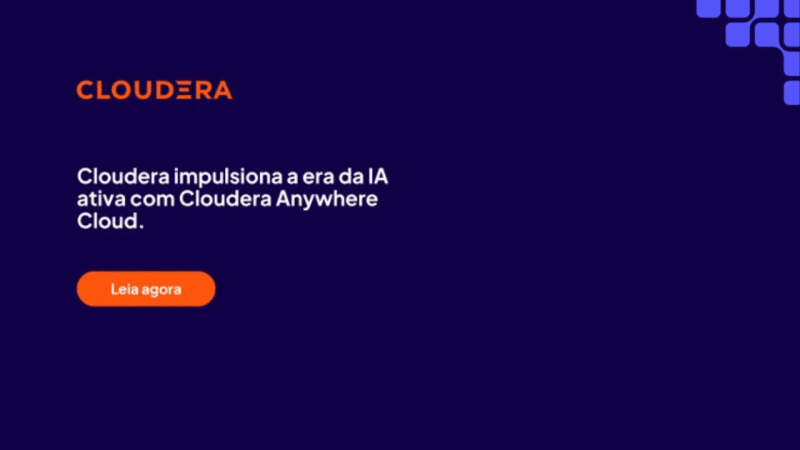 Cloudera impulsiona era da IA agêntica com o lançamento da Cloudera Anywhere Cloud™